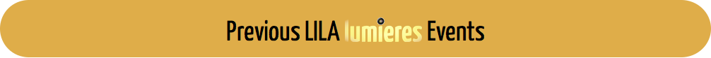 Banner Previous LILA Lumieres Events